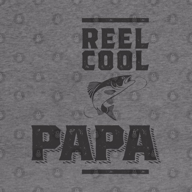 Reel Cool Papa - Father's Day Gift by cidolopez